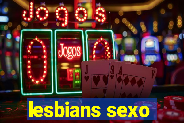 lesbians sexo